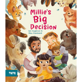 Millie's Big Decision: A Picture Book - Hardcover
