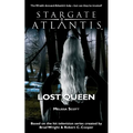 STARGATE ATLANTIS Lost Queen - Paperback