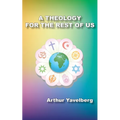 A Theology for the Rest of Us - Paperback