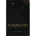 Possibilities: Essays on Hierarchy, Rebellion, and Desire - Paperback