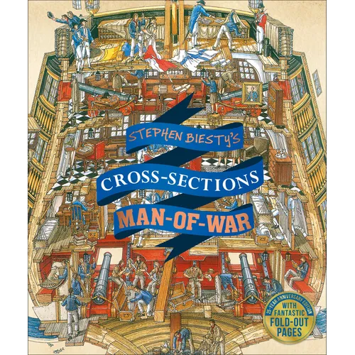 Stephen Biesty's Cross-Sections Man-Of-War - Hardcover