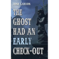 The Ghost Had an Early Check-Out - Paperback