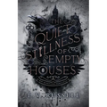 The Quiet Stillness of Empty Houses - Paperback