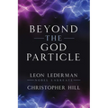 Beyond the God Particle - Paperback