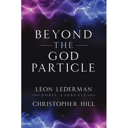 Beyond the God Particle - Paperback