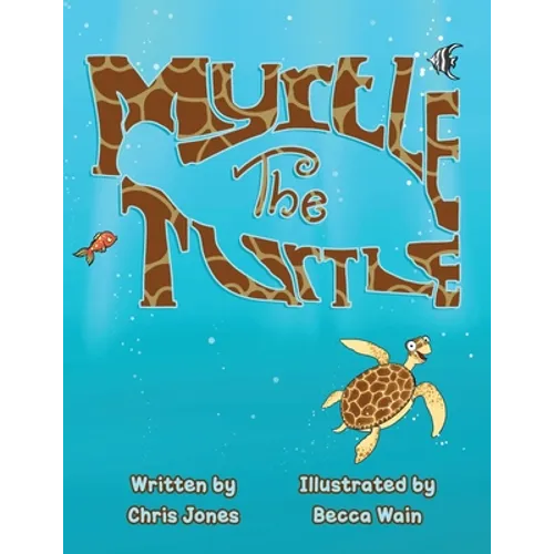 Myrtle The Turtle - Paperback