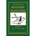 The History of Rogers' Rangers: Volume 4, The St. Francis Raid