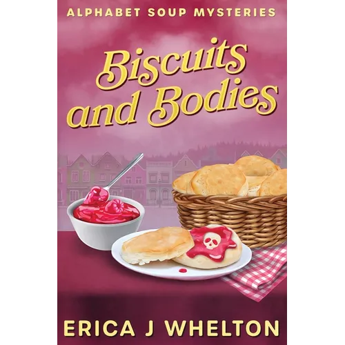 Biscuits and Bodies: Cozy Mystery - Paperback