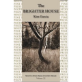 The Brighter House - Paperback