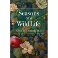 Seasons of a Wild Life - Paperback