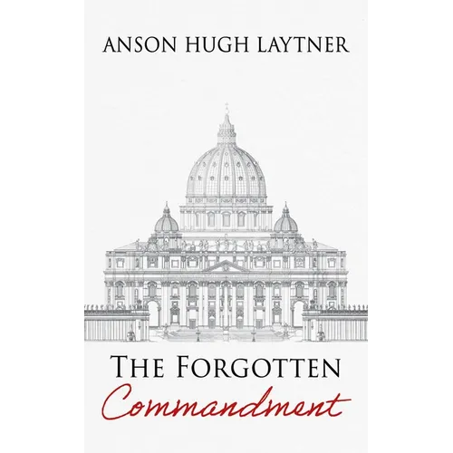 The Forgotten Commandment - Paperback