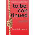 to.be.continued - Paperback
