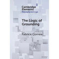 The Logic of Grounding - Paperback