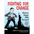 Fighting for Change: Andrew Yang's Path Forward