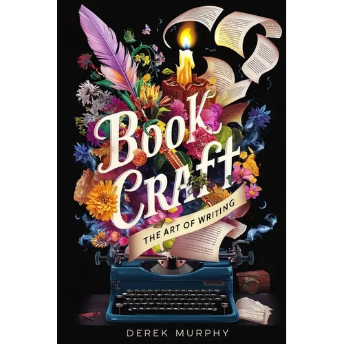 Book Craft: How to write books readers love, from first draft to final polish - Paperback