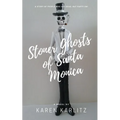Stoner Ghosts of Santa Monica - Paperback