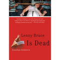 Lenny Bruce Is Dead - Paperback