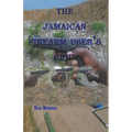 The Jamaican Firearm User's Guide