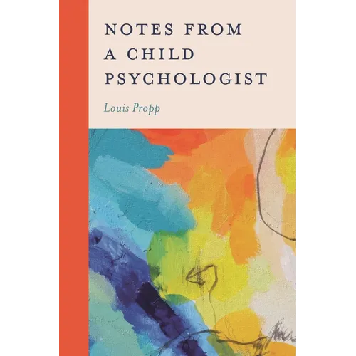 Notes from a Child Psychologist - Hardcover