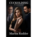 Cuckolding: The Revolutionary Guide - Paperback