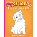 Puppet the Pug: A Coloring Book of Pugs - Paperback