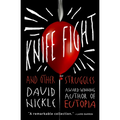 Knife Fight: And Other Struggles - Paperback