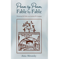 Poem by Poem, Fable by Fable: Discovering My Father and Learning His Language - Paperback