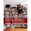 Dust & Grooves: Adventures in Record Collecting - Hardcover