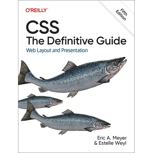 Css: The Definitive Guide: Web Layout and Presentation - Paperback