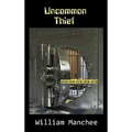 Uncommon Thief - Paperback