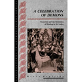 A Celebration of Demons - Paperback