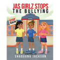 JAS GIRLZ Stop The Bullying - Paperback