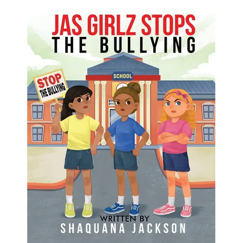 JAS GIRLZ Stop The Bullying - Paperback
