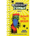 Diary of a Minecraft Zombie Book 16: Down The Drain - Paperback