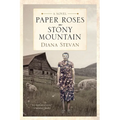 Paper Roses on Stony Mountain - Paperback
