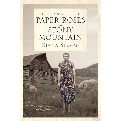 Paper Roses on Stony Mountain - Paperback