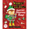 Monkey with a Tool Belt and the Craftiest Christmas Ever! - Hardcover
