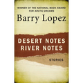 Desert Notes and River Notes: Stories - Paperback