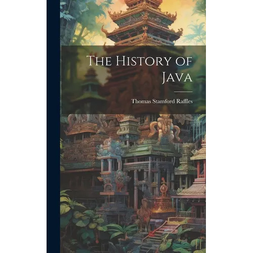 The History of Java - Hardcover