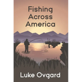 Fishing Across America