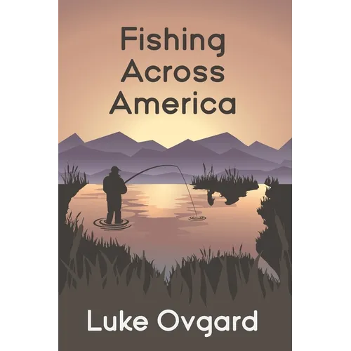 Fishing Across America