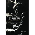 It's about Time: Jeff Porcaro - The Man and His Music by Robyn Flans - Hardcover