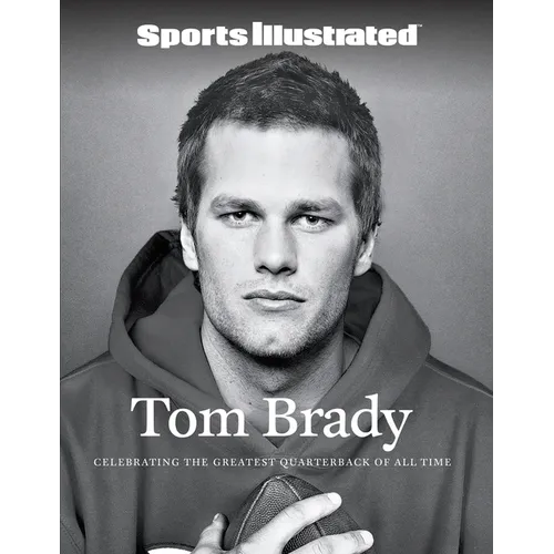 Sports Illustrated Tom Brady - Hardcover