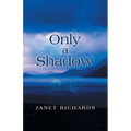 Only a Shadow - Paperback