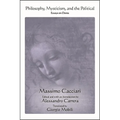 Philosophy, Mysticism, and the Political: Essays on Dante - Paperback