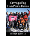 Carrying a Flag From Pain to Passion - Paperback