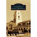 Camarillo State Hospital - Hardcover