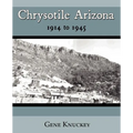 Chrysotile Arizona 1914 to 1945