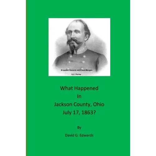 What Happened in Jackson County, Ohio July 17, 1863?