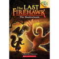 The Shadowlands: A Branches Book (the Last Firehawk #5): Volume 5 - Paperback
